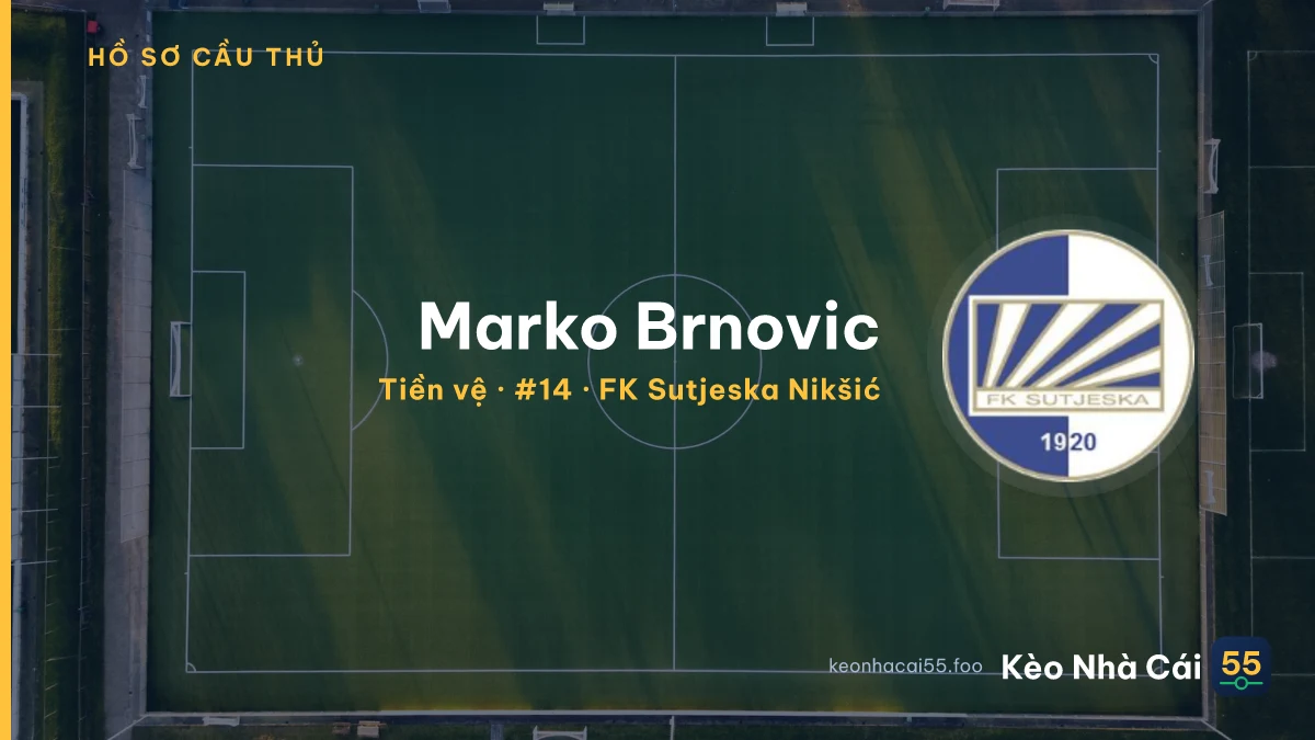 Marko Brnovic — FK Sutjeska Nikšić