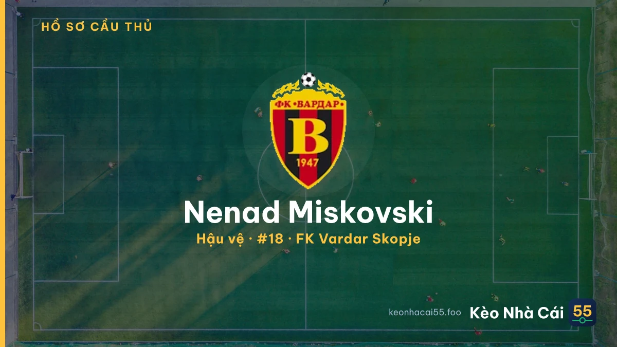 Nenad Miskovski — FK Vardar Skopje