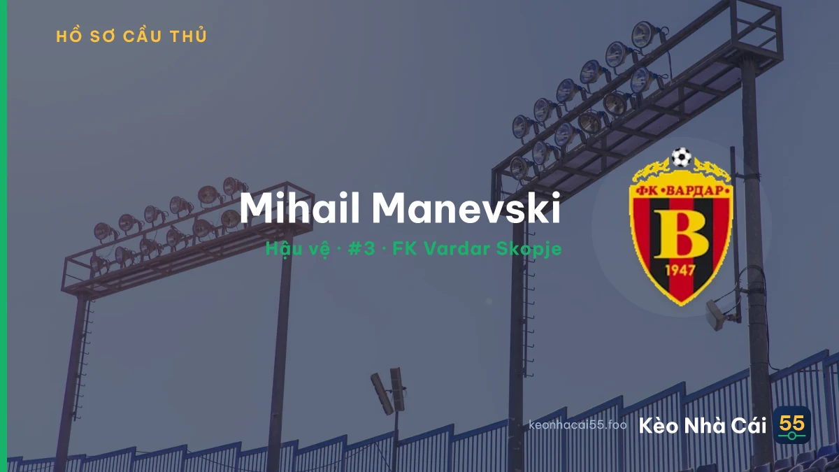 Mihail Manevski — FK Vardar Skopje