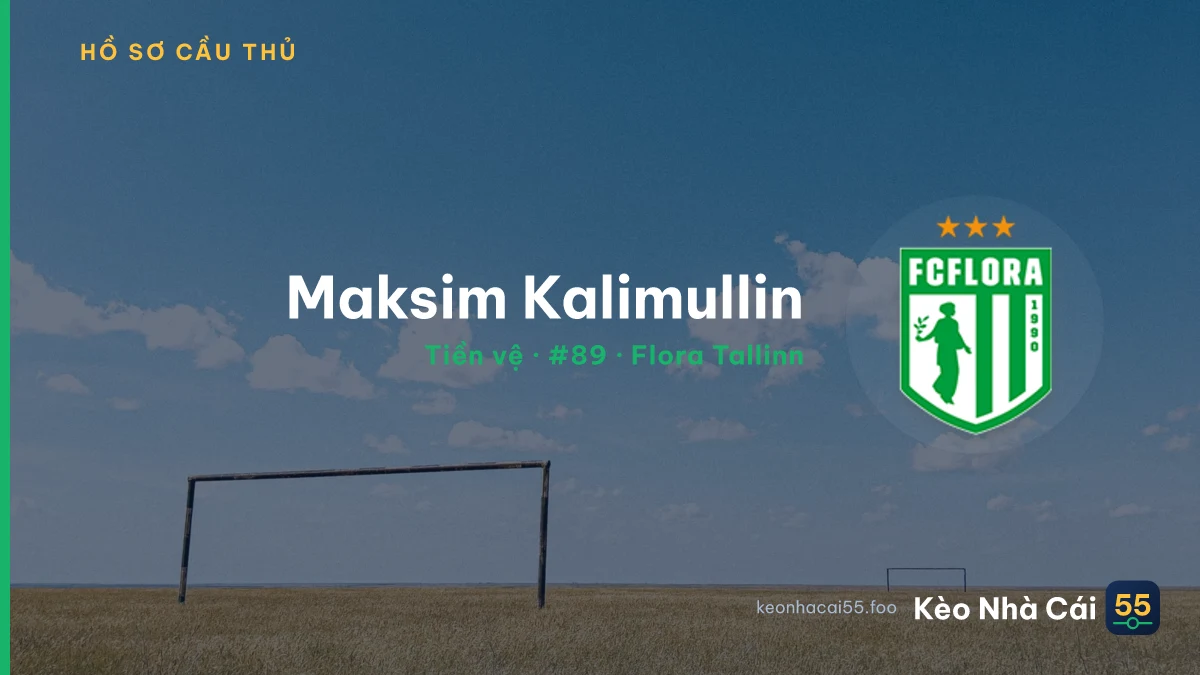 Maksim Kalimullin — Flora Tallinn