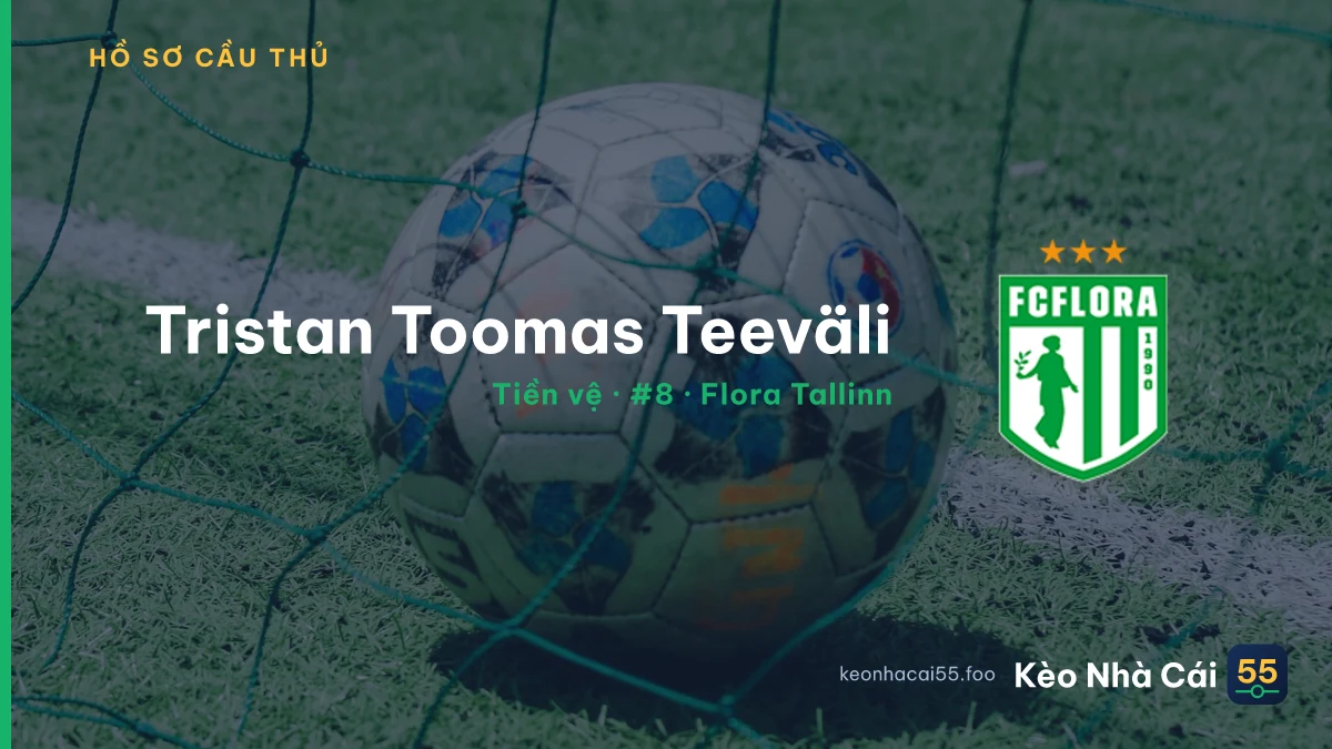 Tristan Toomas Teeväli — Flora Tallinn