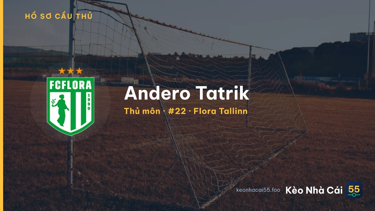 Andero Tatrik — Flora Tallinn