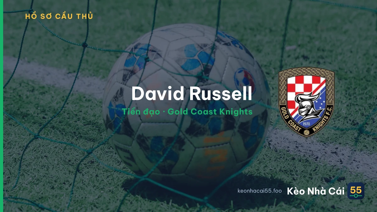 David Russell — Gold Coast Knights