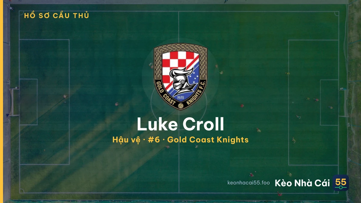 Luke Croll — Gold Coast Knights