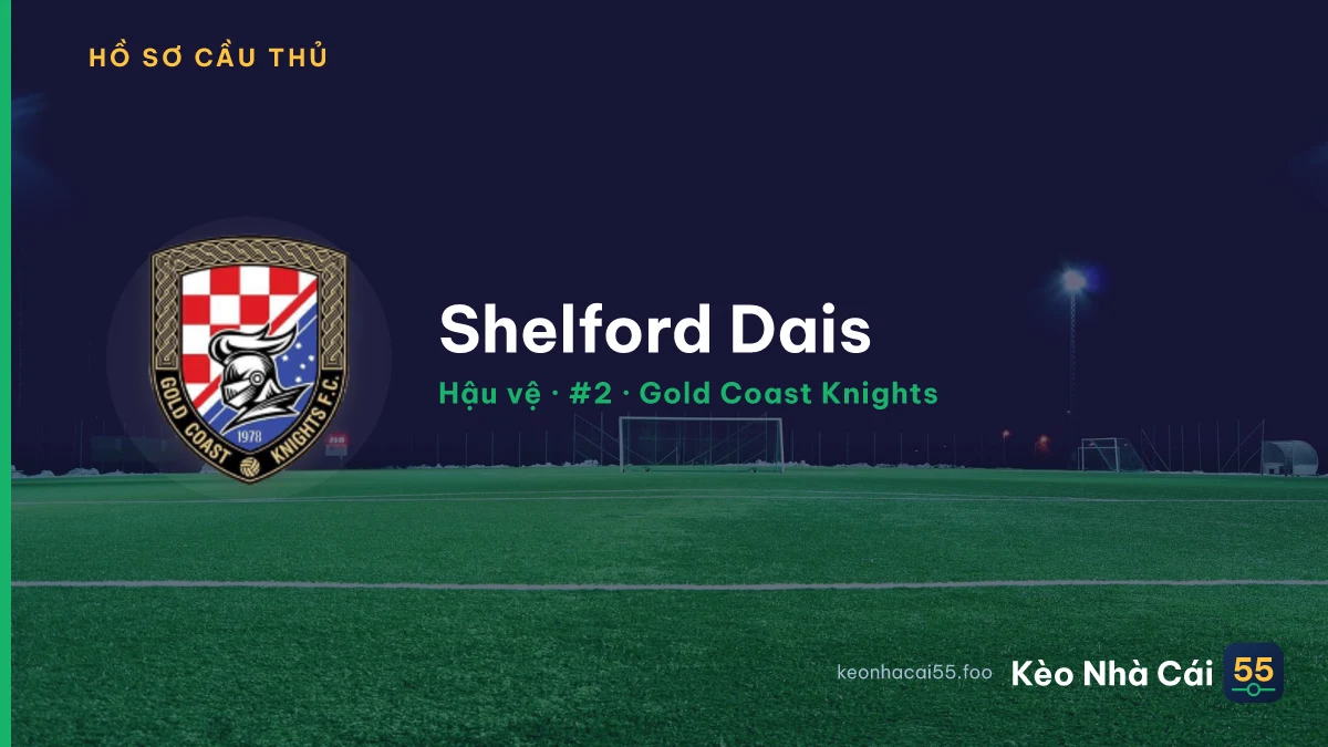 Shelford Dais — Gold Coast Knights