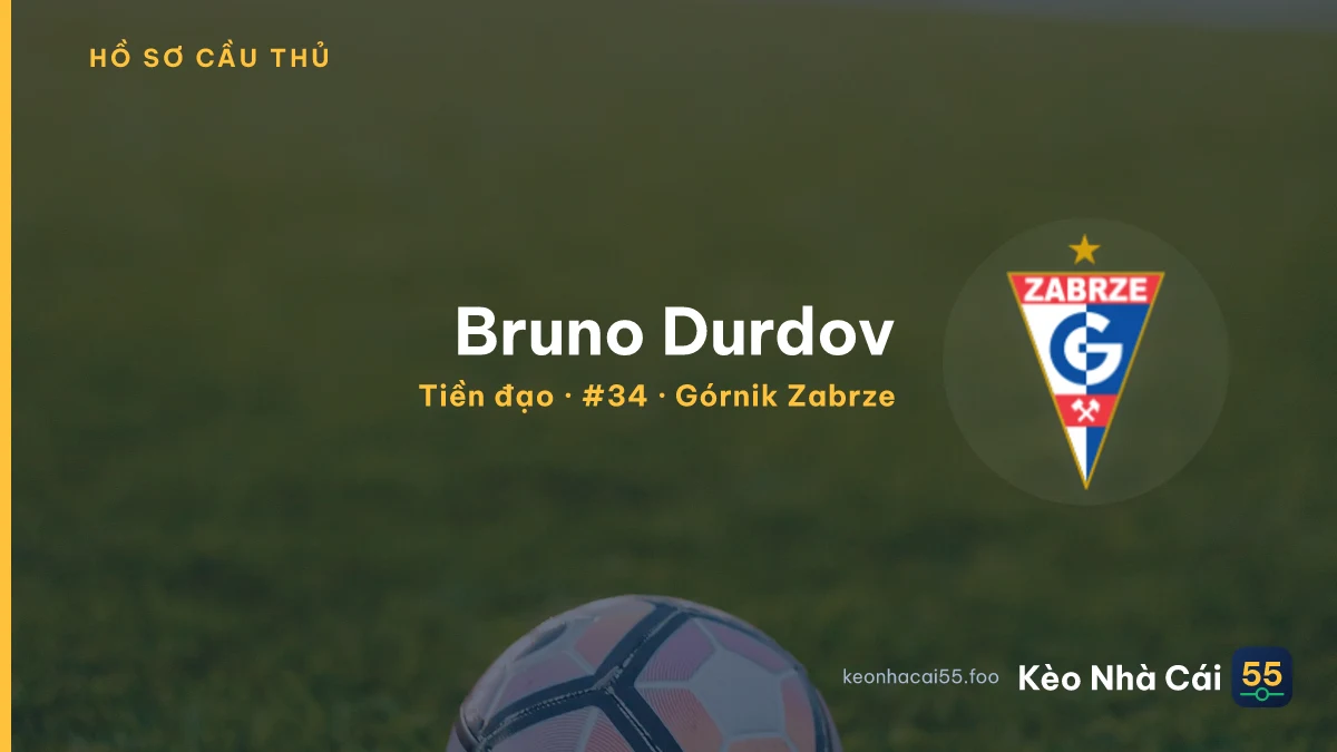 Bruno Durdov — Górnik Zabrze