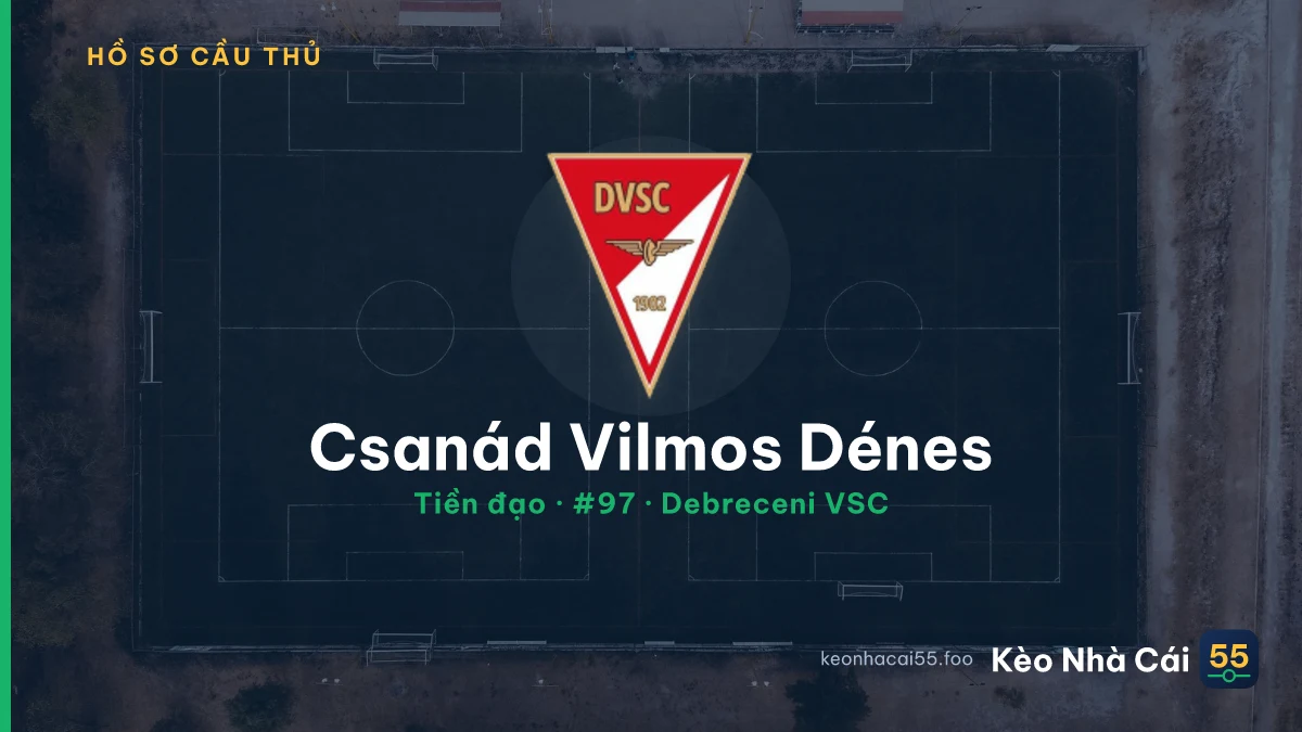Csanád Vilmos Dénes — Debreceni VSC