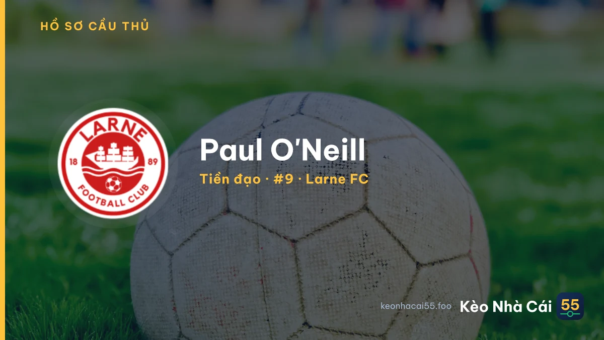 Paul O'Neill — Larne FC