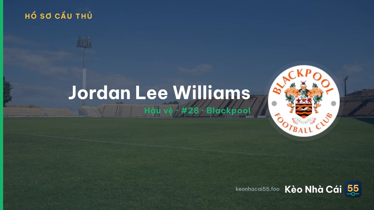 Jordan Lee Williams — Blackpool