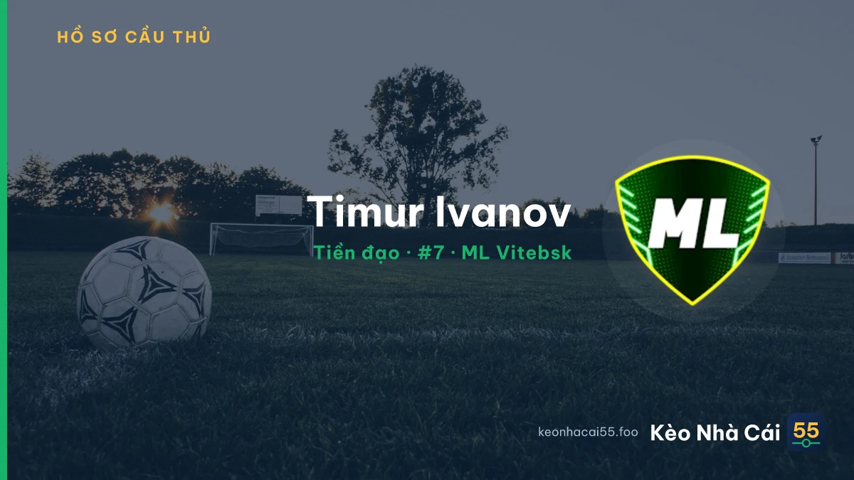Timur Ivanov — ML Vitebsk
