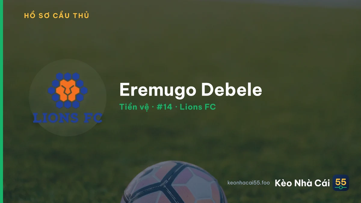 Eremugo Debele — Lions FC