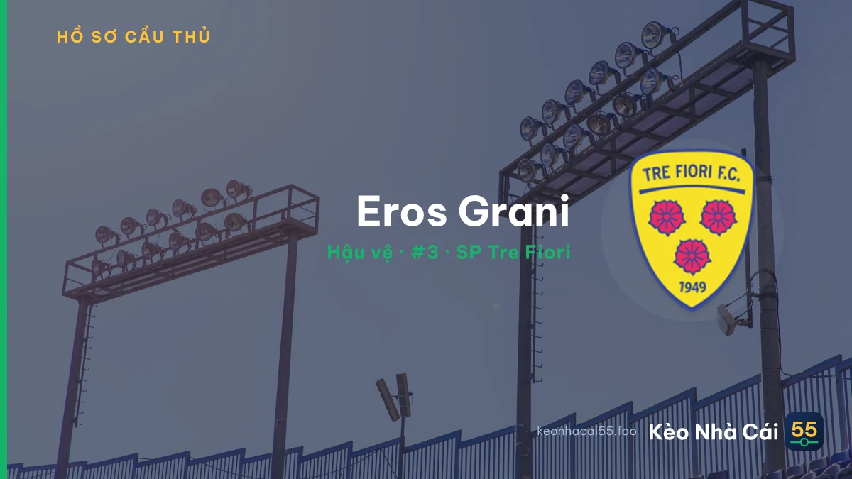 Eros Grani — SP Tre Fiori