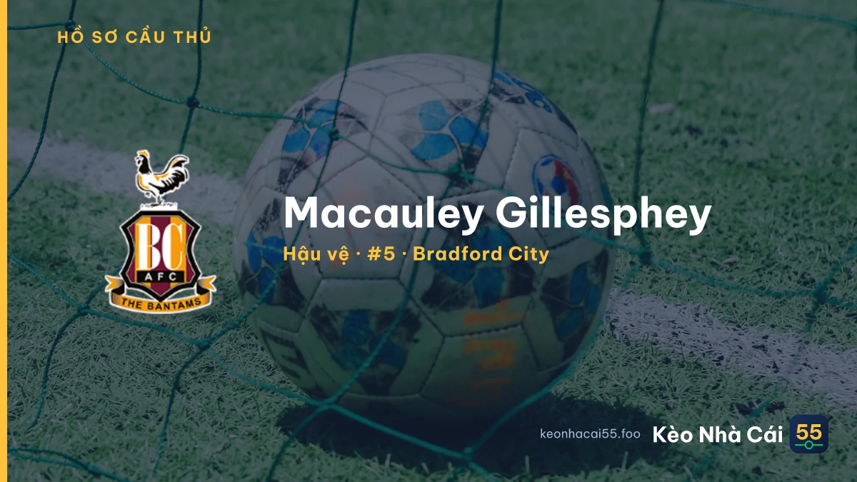 Macauley Gillesphey — Bradford City