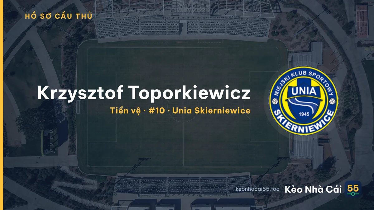 Krzysztof Toporkiewicz — Unia Skierniewice
