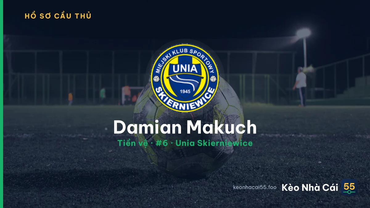 Damian Makuch — Unia Skierniewice