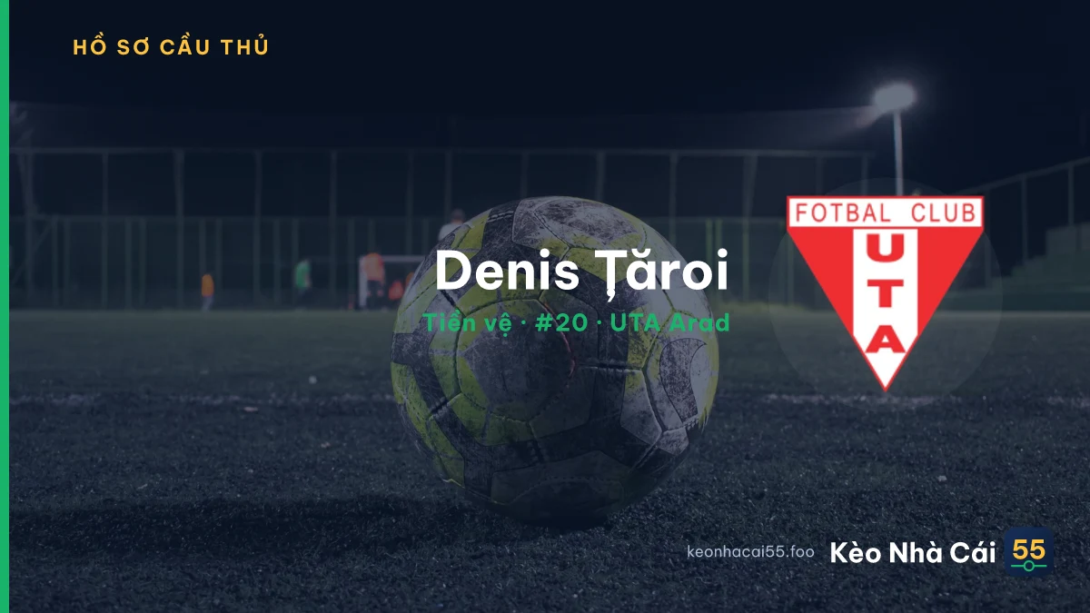 Denis Țăroi — UTA Arad