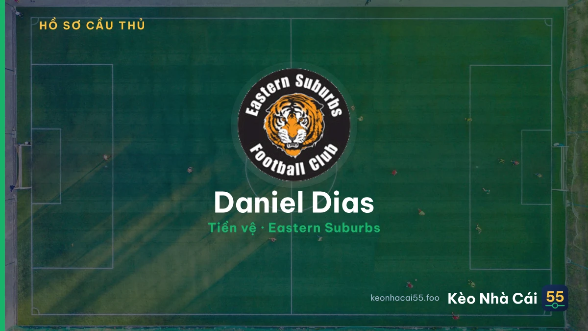 Daniel Dias — Eastern Suburbs