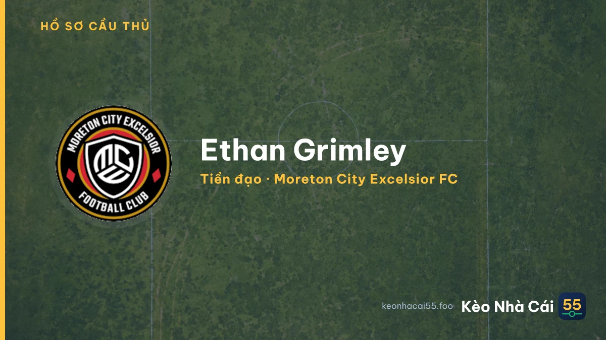 Ethan Grimley — Moreton City Excelsior FC