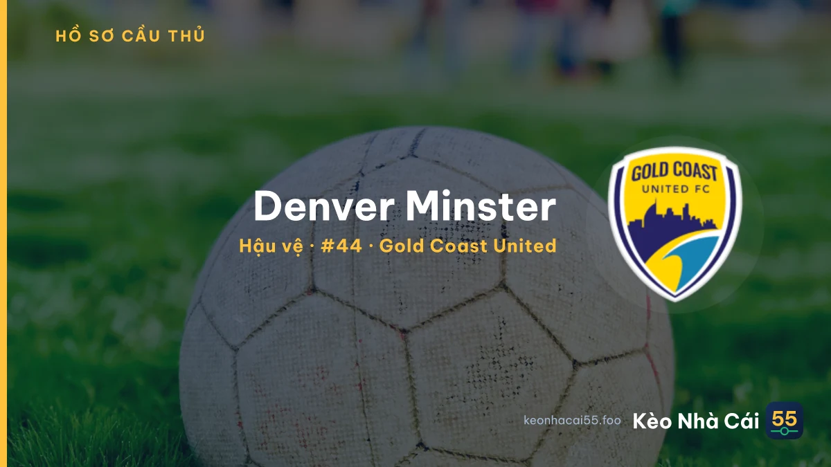 Denver Minster — Gold Coast United