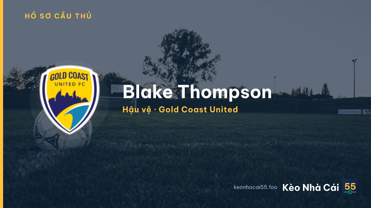 Blake Thompson — Gold Coast United