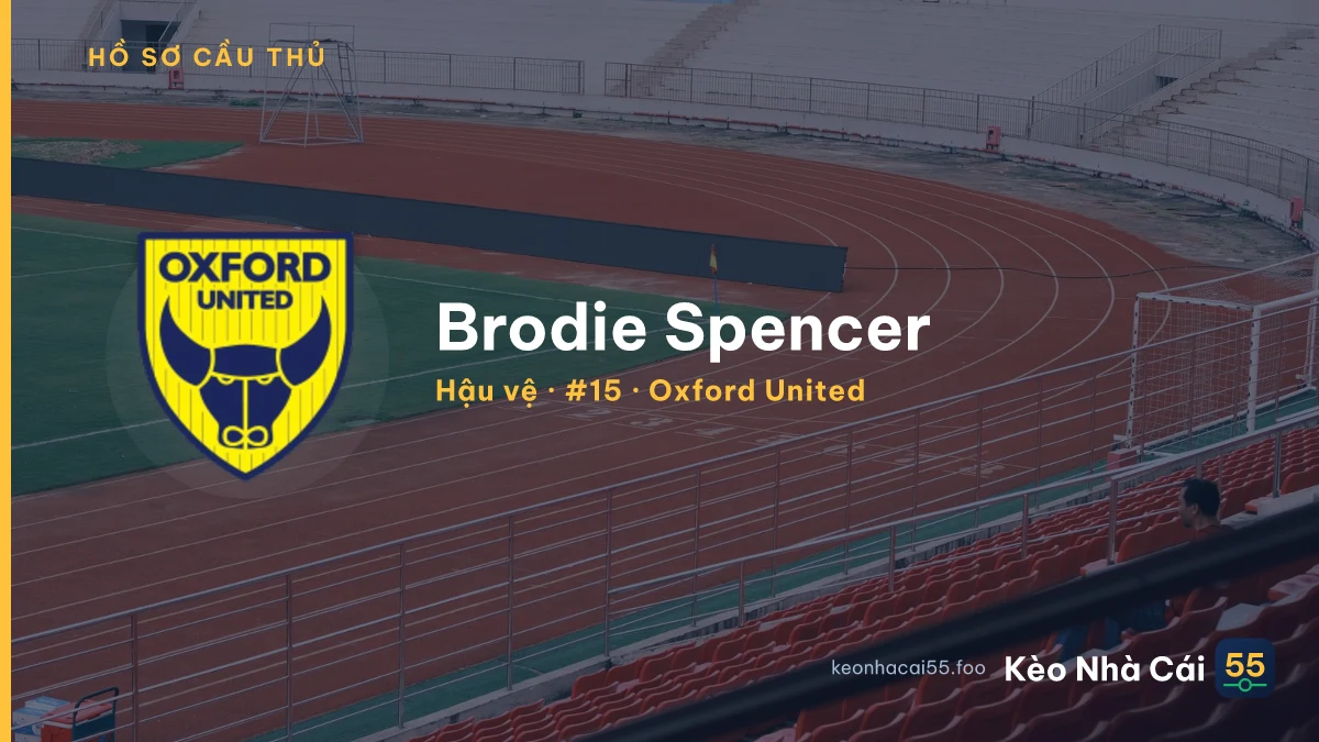 Brodie Spencer — Oxford United