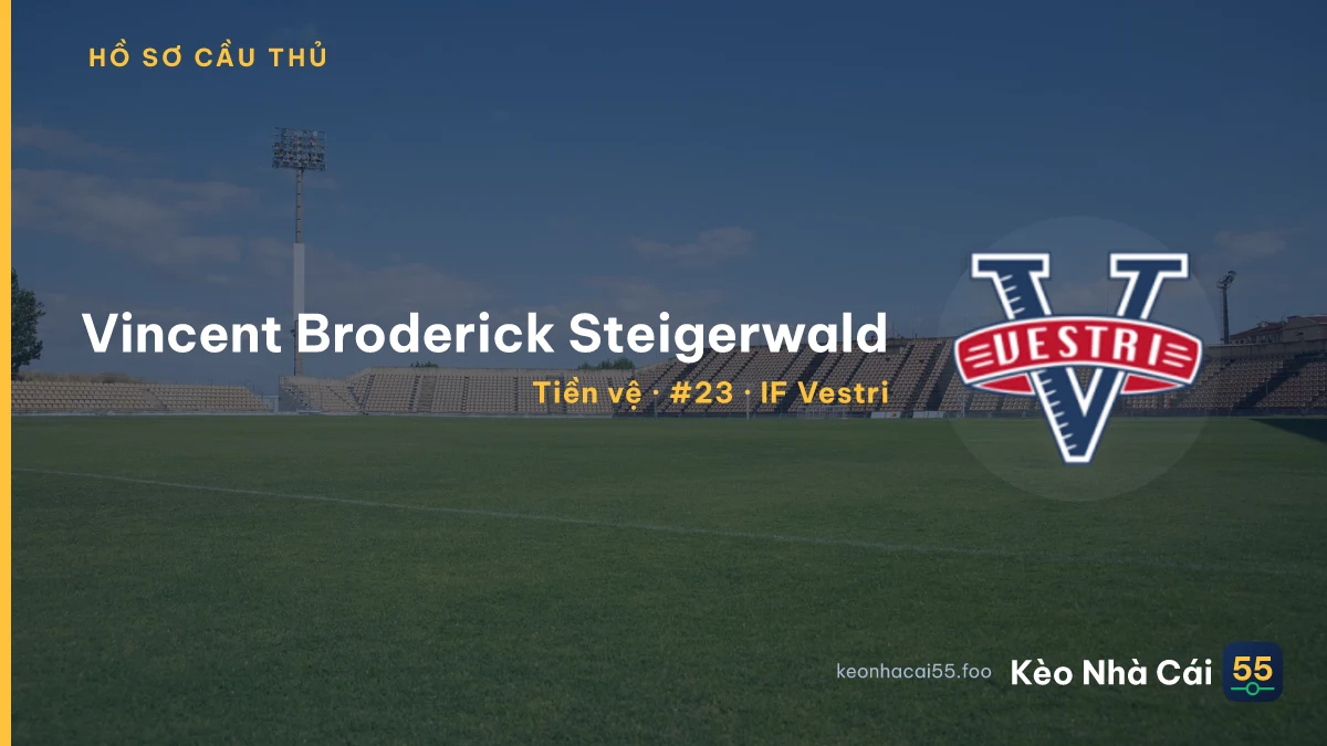 Vincent Broderick Steigerwald — IF Vestri