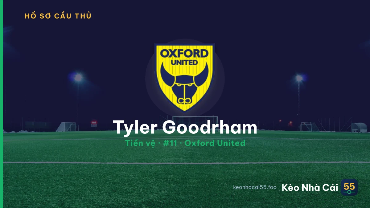 Tyler Goodrham — Oxford United
