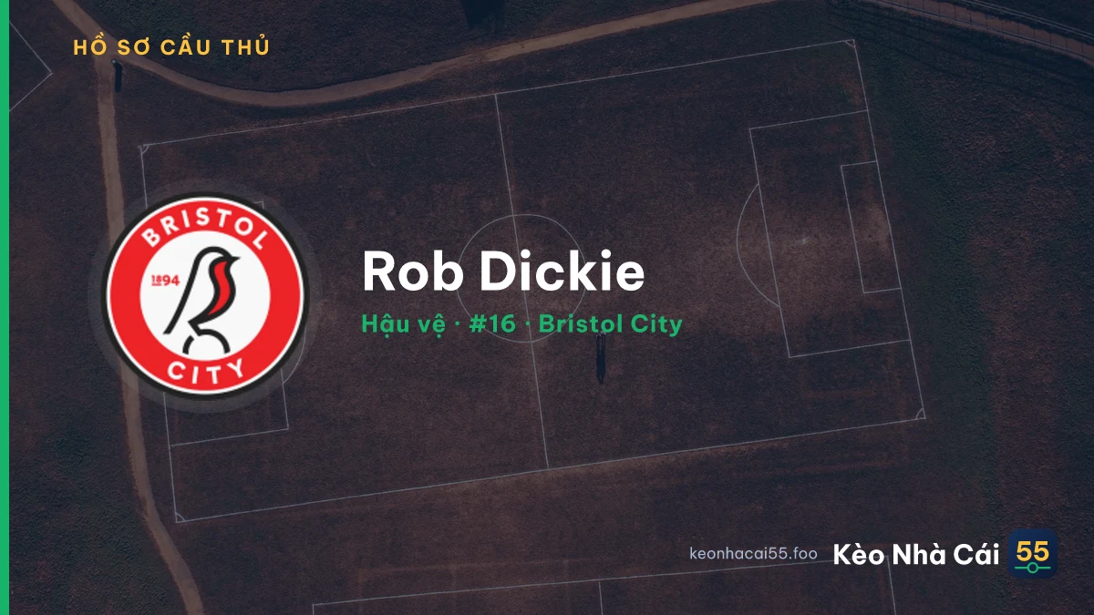 Rob Dickie — Bristol City