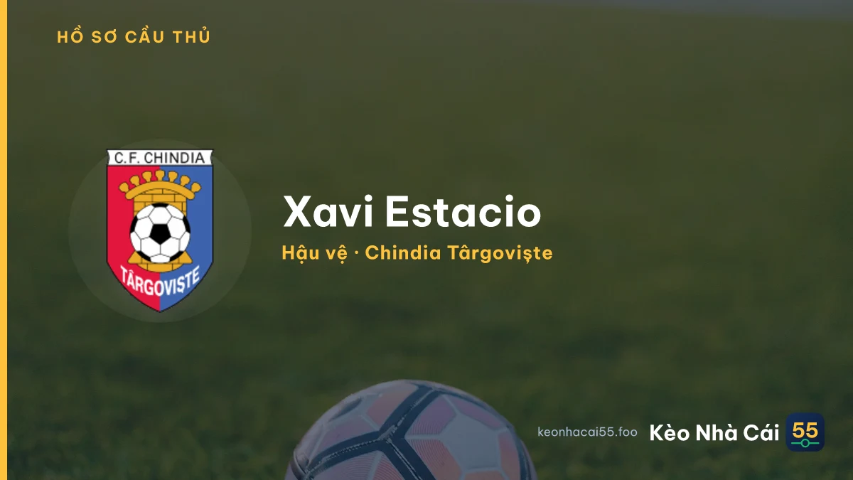 Xavi Estacio — Chindia Târgoviște