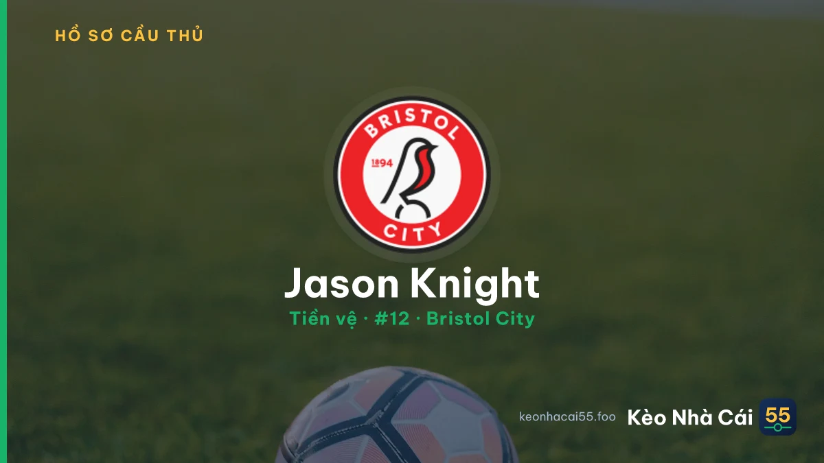 Jason Knight — Bristol City