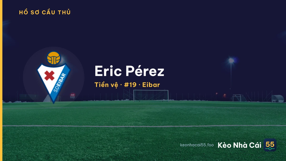Eric Pérez — Eibar