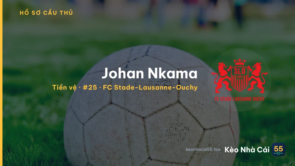 Johan Nkama — FC Stade-Lausanne-Ouchy