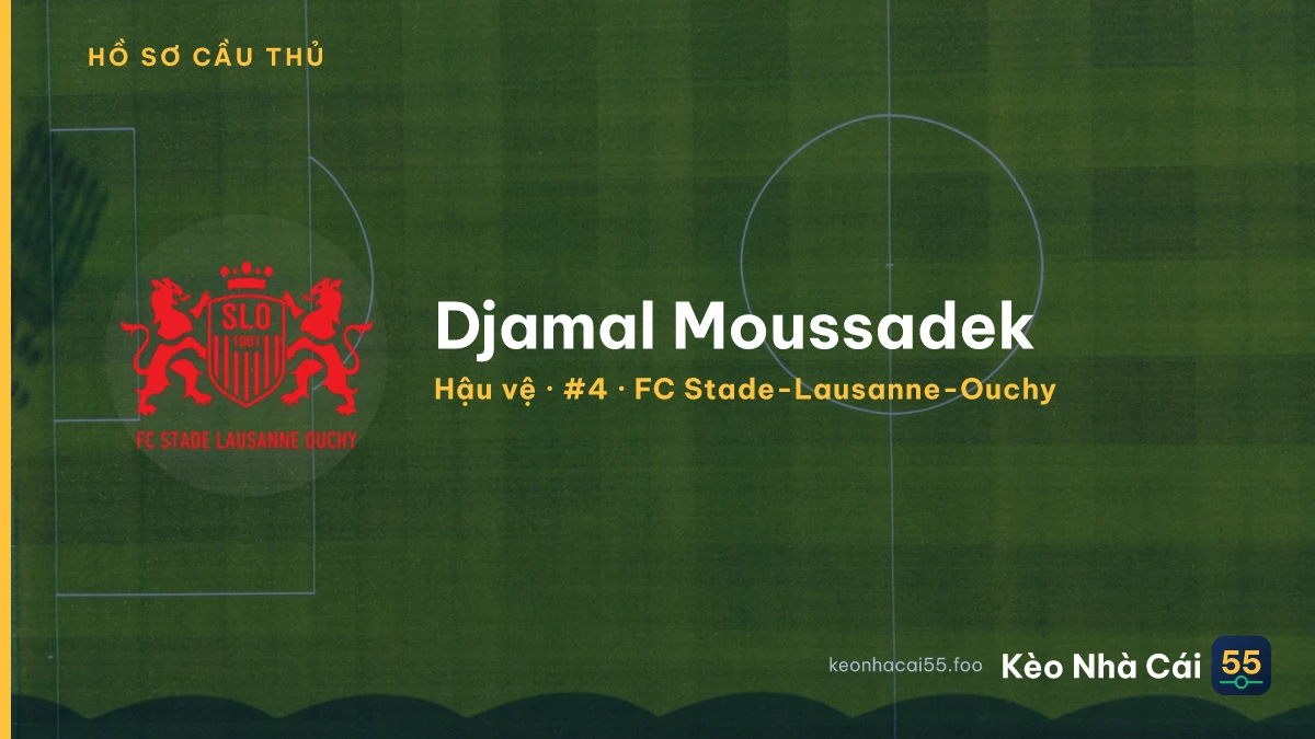 Djamal Moussadek — FC Stade-Lausanne-Ouchy