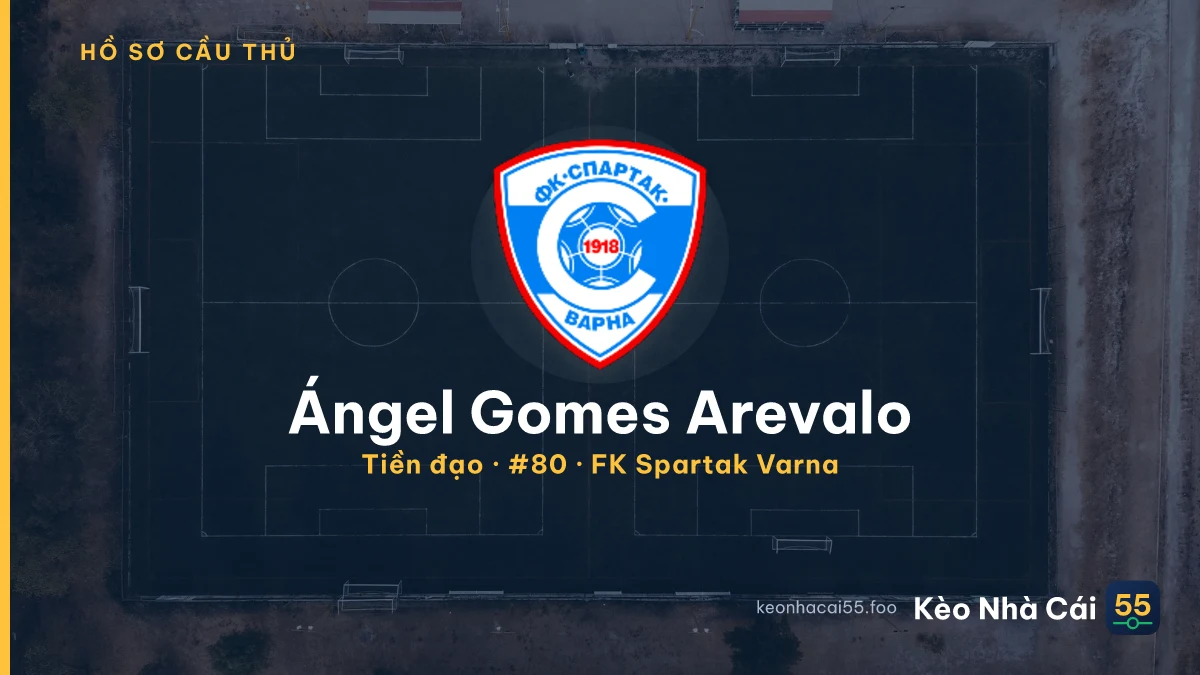 Ángel Gomes Arevalo — FK Spartak Varna