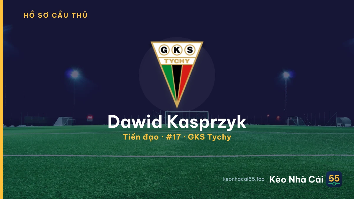 Dawid Kasprzyk — GKS Tychy
