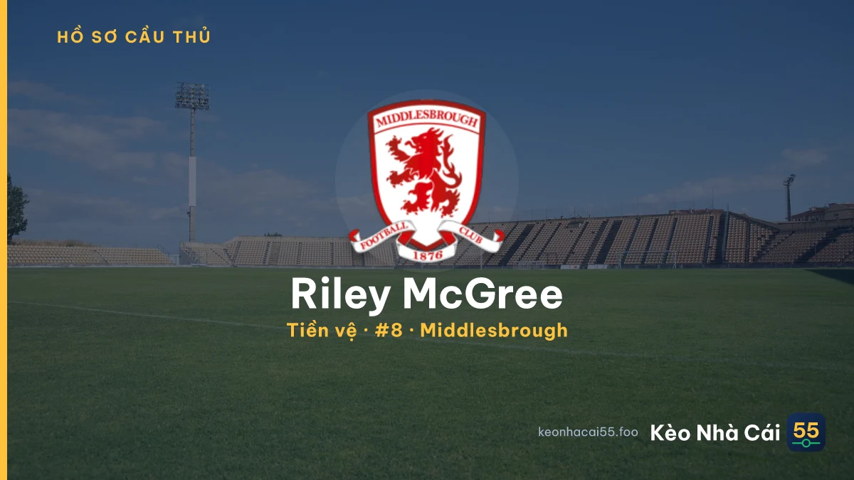 Riley McGree — Middlesbrough
