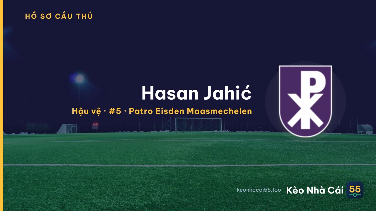 Hasan Jahić — Patro Eisden Maasmechelen