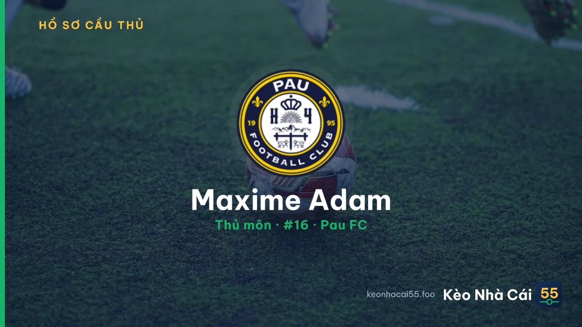 Maxime Adam — Pau FC