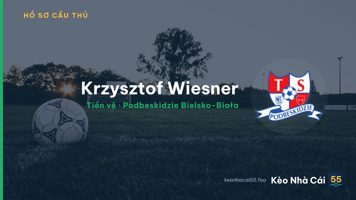 Krzysztof Wiesner — Podbeskidzie Bielsko-Biała
