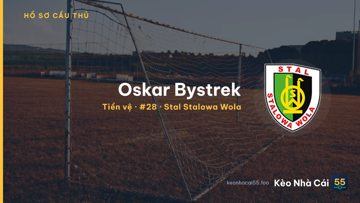 Oskar Bystrek — Stal Stalowa Wola