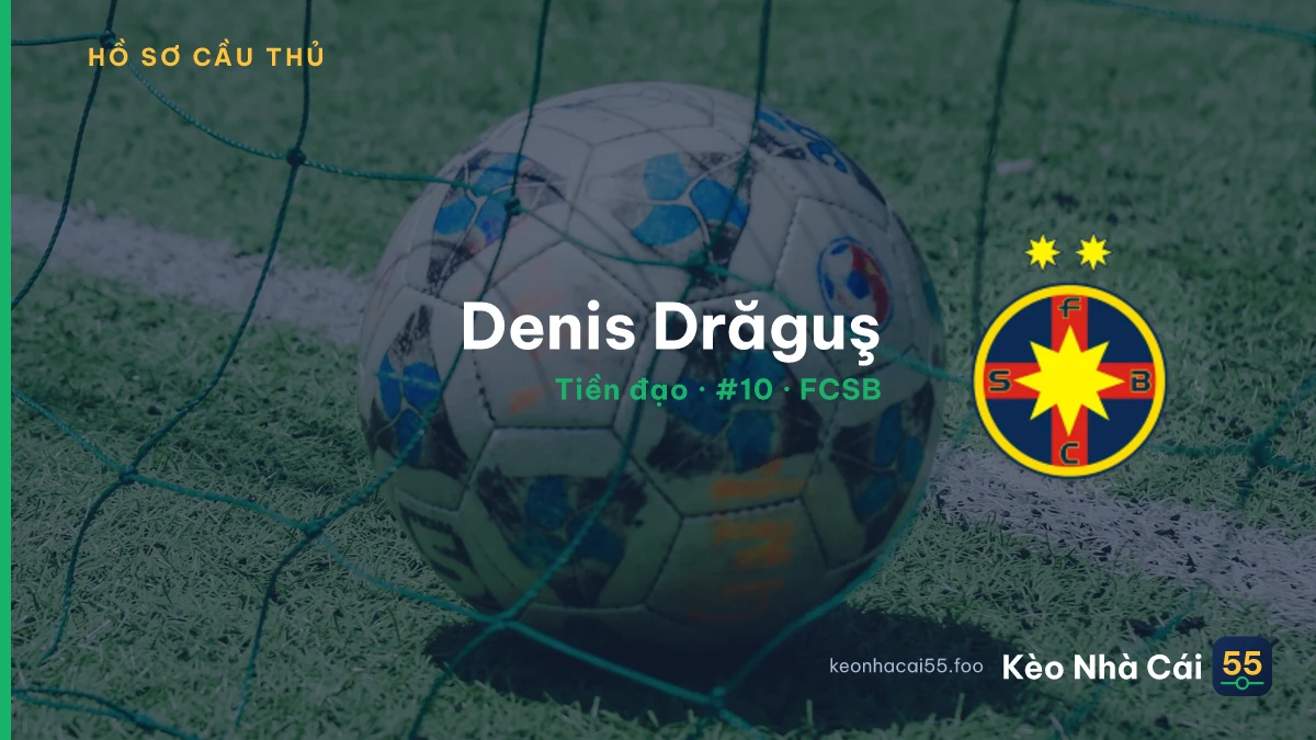 Denis Drăguş — FCSB