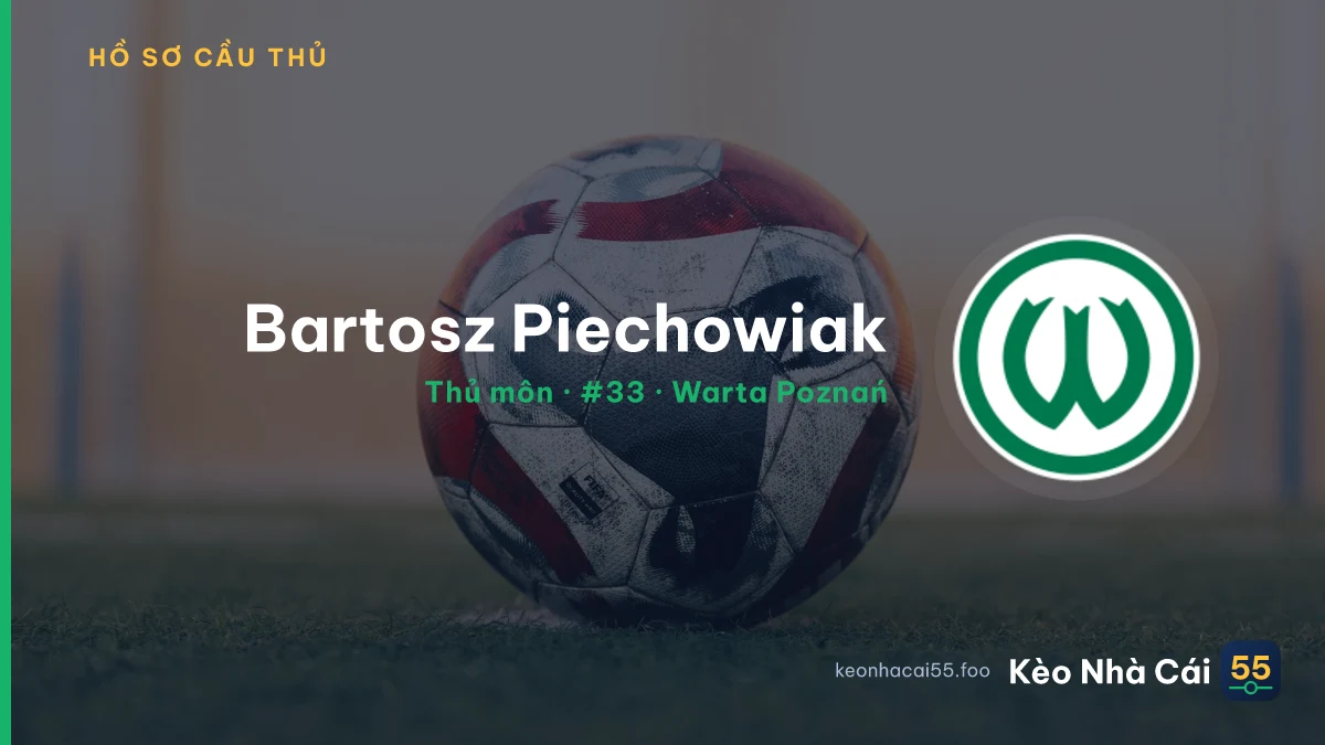 Bartosz Piechowiak — Warta Poznań