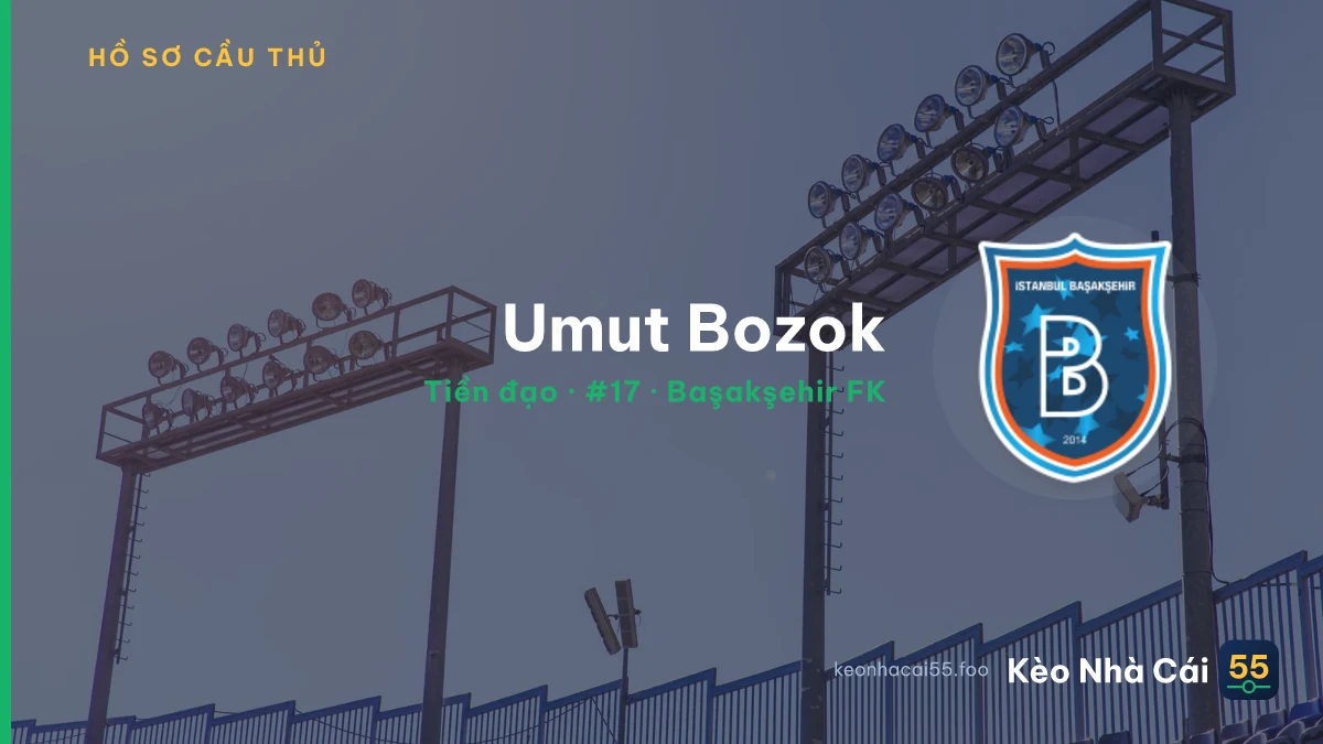 Umut Bozok — Başakşehir FK