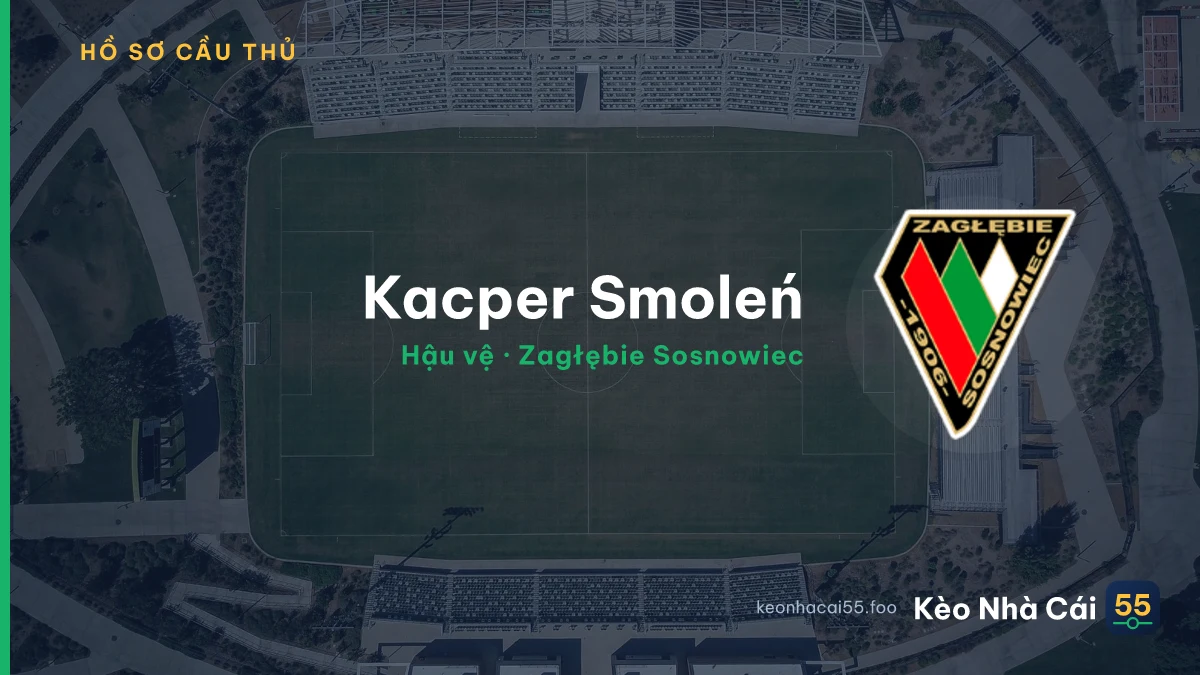 Kacper Smoleń — Zagłębie Sosnowiec