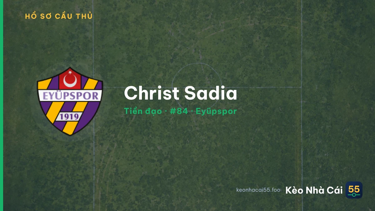 Christ Sadia — Eyüpspor