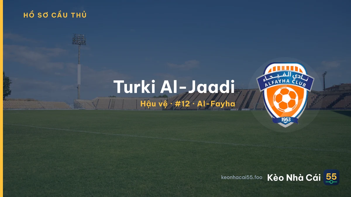 Turki Al-Jaadi — Al-Fayha