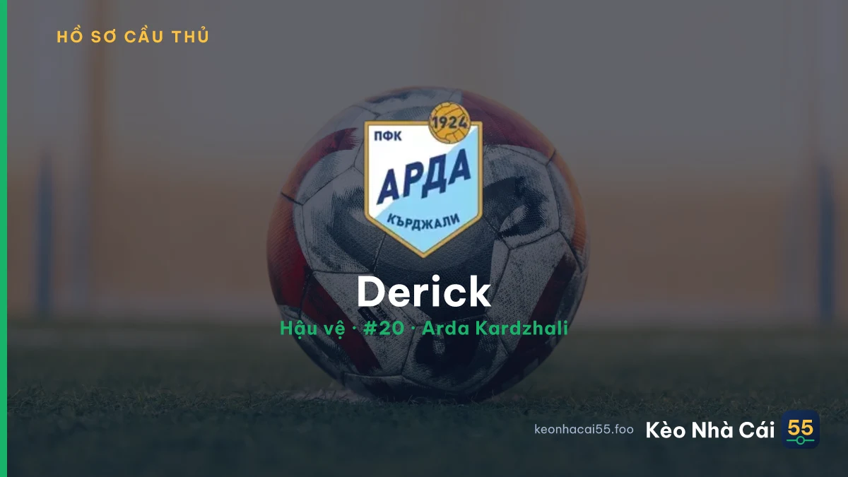 Derick — Arda Kardzhali