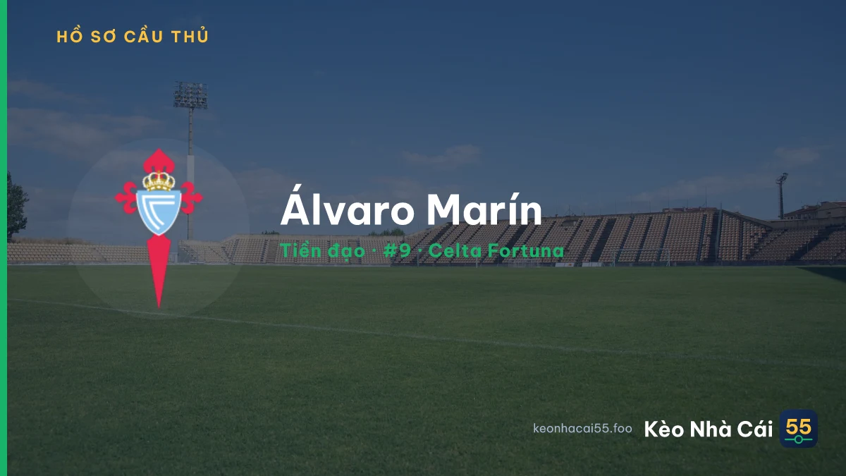 Álvaro Marín — Celta Fortuna