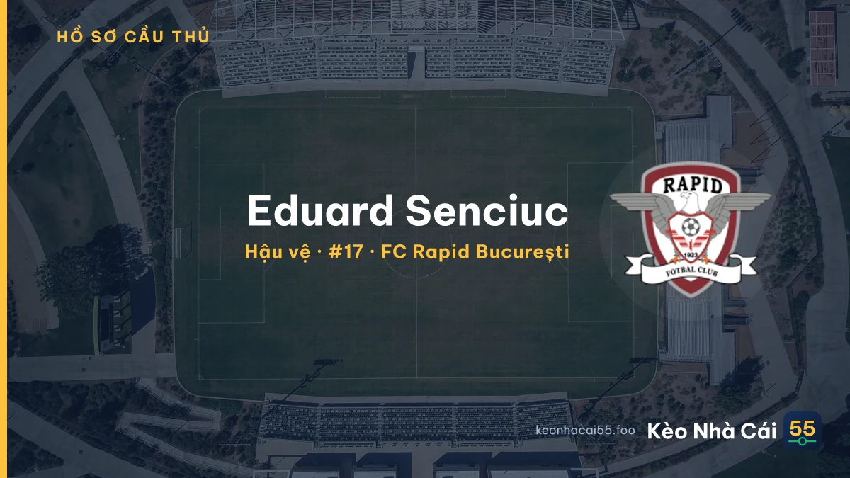 Eduard Senciuc — FC Rapid București