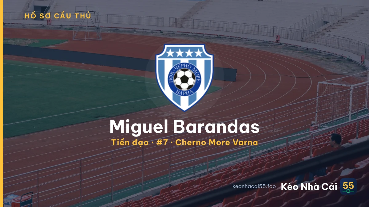 Miguel Barandas — Cherno More Varna